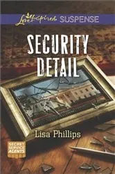 Book cover of Security Detail by Lisa Phillips