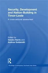 Book cover of Security, Development and Nation-Building in Timor-Leste by Vandra Harris