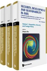 Book cover of Security, Development And Sustainability In Asia: A World Scientific Reference On Major Policy And Development Issues Of 21st Century Asia (In 3 Volumes) by Zhiqun Zhu