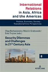 Book cover of Security Dilemmas and Challenges in 21st Century Asia by Marcin Grabowski