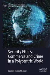 Book cover of Security Ethics: Commerce and Crime in a Polycentric World by Unknown
