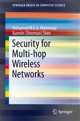 Book cover of Security for Multi-hop Wireless Networks by Mohamed M. E. A. Mahmoud