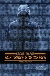 Book cover of Security for Software Engineers by James N. Helfrich