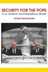 Book cover of Security for the Pope by Jordan Nyenyembe