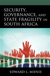 Book cover of Security, Governance, and State Fragility in South Africa by Unknown