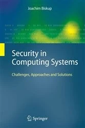 Book cover of Security in Computing Systems by Joachim Biskup
