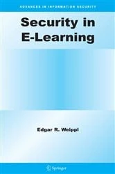 Book cover of Security in E-Learning by Edgar R. Weippl
