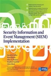 Book cover of Security Information and Event Management (SIEM) Implementation by David R. Miller