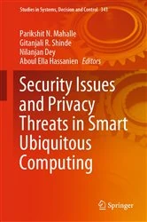 Book cover of Security Issues and Privacy Threats in Smart Ubiquitous Computing by Parikshit N. Mahalle