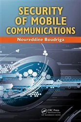 Book cover of Security of Mobile Communications by Noureddine Boudriga
