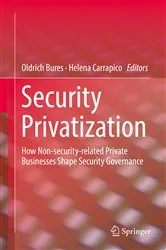 Book cover of Security Privatization by Oldrich Bures