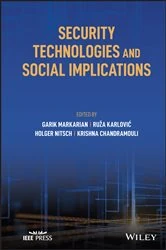 Book cover of Security Technologies and Social Implications by Garik Markarian