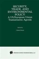 Book cover of Security, Trade, and Environmental Policy by Charles Bonser
