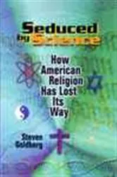 Book cover of Seduced by Science by Steven Goldberg