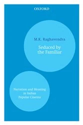 Book cover of Seduced by the Familiar by M.K. Raghavendra