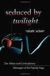 Book cover of Seduced by Twilight by Natalie Wilson