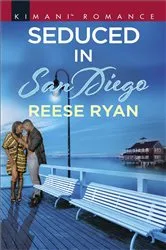 Book cover of Seduced in San Diego by Reese Ryan