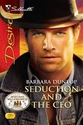 Book cover of Seduction and the CEO by Barbara Dunlop