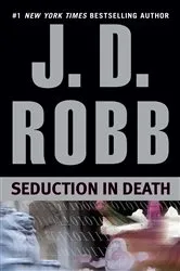 Book cover of Seduction in Death by J. D. Robb
