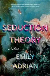 Book cover of Seduction Theory by Emily Adrian