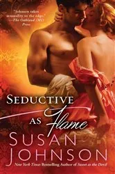 Book cover of Seductive as Flame by Susan Johnson
