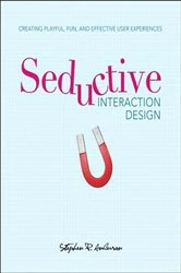 Book cover of Seductive Interaction Design by Stephen P. Anderson