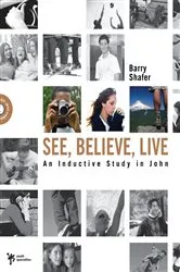 Book cover of See, Believe, Live by Barry Shafer