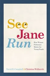 Book cover of See Jane Run by David E. Campbell