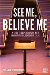 Book cover of See Me, Believe Me by Yolanda Denson-Byers