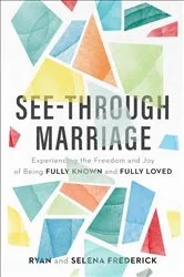 Book cover of See-Through Marriage by Ryan Frederick