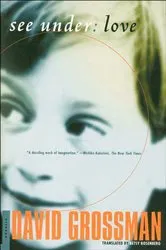 Book cover of See Under: Love by David Grossman