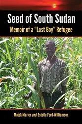 Book cover of Seed of South Sudan by Majok Marier