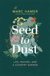 Book cover of Seed to Dust by Marc Hamer