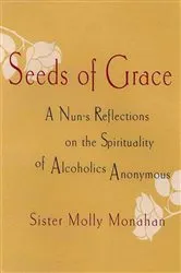 Book cover of Seeds of Grace by Molly Monahan