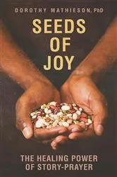 Book cover of Seeds of Joy by Dorothy Mathieson
