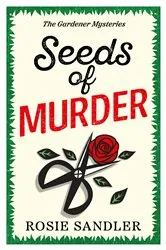 Book cover of Seeds of Murder by Rosie Sandler