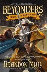 Book cover of Seeds of Rebellion by Brandon Mull