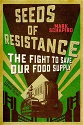 Book cover of Seeds of Resistance by Mark Schapiro