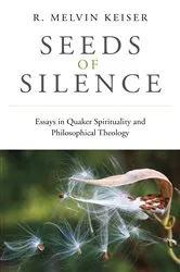 Book cover of Seeds of Silence by R. Melvin Keiser