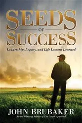 Book cover of Seeds of Success by John Brubaker