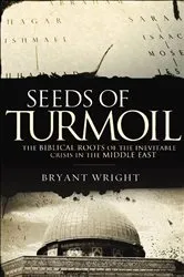 Book cover of Seeds of Turmoil by Bryant Wright