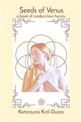 Book cover of Seeds of Venus by Katarzyna Król-Dusza