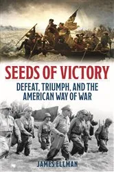 Book cover of Seeds of Victory by James Ellman
