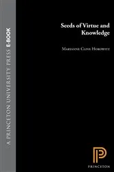 Book cover of Seeds of Virtue and Knowledge by Maryanne Cline Horowitz