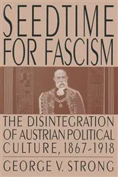Book cover of Seedtime for Fascism by George V. Strong