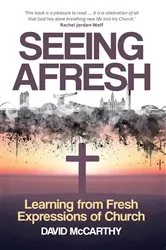 Book cover of Seeing Afresh by David McCarthy