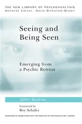 Book cover of Seeing and Being Seen by John Steiner