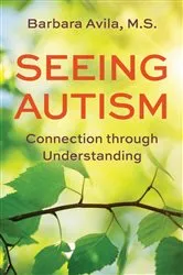 Book cover of Seeing Autism by Barbara Avila