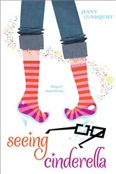 Book cover of Seeing Cinderella by Jenny Lundquist