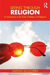 Book cover of Seeing Through Religion by Nathan McGovern